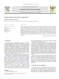 Understanding Microbial Cooperation