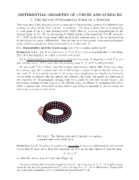 DIFFERENTIAL GEOMETRY of CURVES and SURFACES 5. the Second Fundamental Form of a Surface