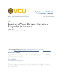 Persistence of Vision: the Value of Invention in Independent Art Animation