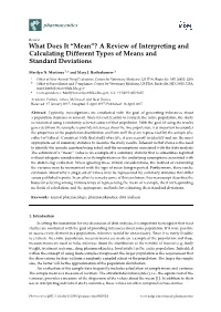 “Mean”? a Review of Interpreting and Calculating Different Types of Means and Standard Deviations