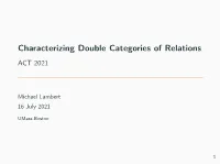 Characterizing Double Categories of Relations ACT 2021