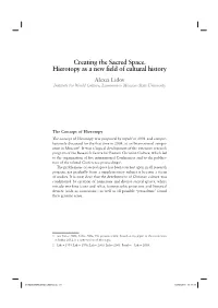 Creating the Sacred Space. Hierotopy As a New Field of Cultural History