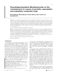 (Basidiomycota): on the Reinstatement of a Genus of Parasitic, Saprophytic, and Endophytic Resupinate Fungi