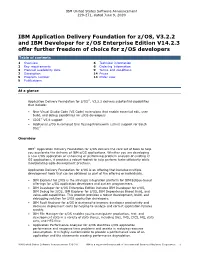 IBM Application Delivery Foundation for Z/OS, V3.2.2 and IBM Developer for Z/OS Enterprise Edition V14.2.3 Offer Further Freedom of Choice for Z/OS Developers