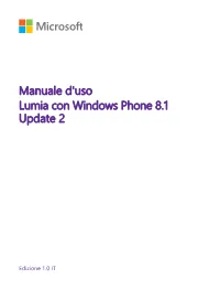 Manuale D'uso Lumia Con Windows Phone 8.1 Update 2