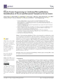 Whole Exome Sequencing in Coloboma/Microphthalmia: Identiﬁcation of Novel and Recurrent Variants in Seven Genes
