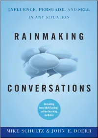 Rainmaking Conversations: Influence, Persuade, and Sell In