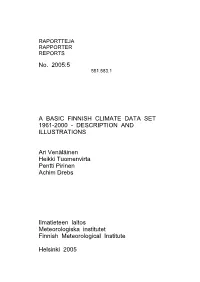 No. 2005:5 a BASIC FINNISH CLIMATE DATA SET 1961-2000