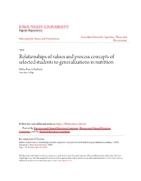 Relationships of Values and Process Concepts of Selected Students to Generalizations in Nutrition Helen Frances Barbour Iowa State College