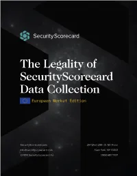 The Legality of Securityscorecard Data Collection European Market Edition