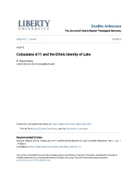 Colossians 4:11 and the Ethnic Identity of Luke