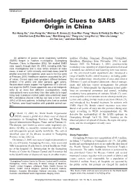 Epidemiologic Clues to SARS Origin in China Rui-Heng Xu,* Jian-Feng He,* Meirion R