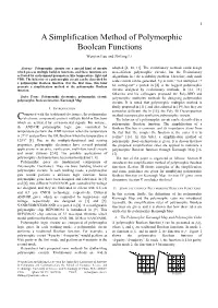 A Simplification Method of Polymorphic Boolean Functions Wenjian Luo and Zhifang Li