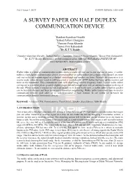 A Survey Paper on Half Duplex Communication Device