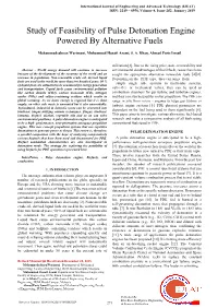 Study of Feasibility of Pulse Detonation Engine Powered by Alternative Fuels