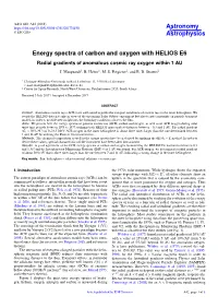 Energy Spectra of Carbon and Oxygen with HELIOS E6 Radial Gradients of Anomalous Cosmic Ray Oxygen Within 1 AU J