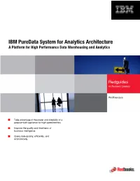 IBM Puredata System for Analytics Architecture a Platform for High Performance Data Warehousing and Analytics