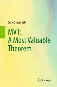 Craig Smoryński MVT: a Most Valuable Theorem MVT: a Most Valuable Theorem Craig Smoryński