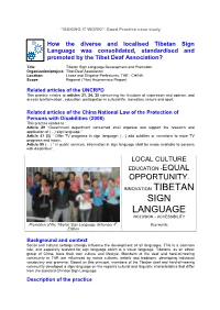 How the Diverse and Localised Tibetan Sign Language Was Consolidated, Standardised and Promoted by the Tibet Deaf Association?