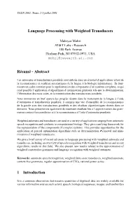 Language Processing with Weighted Transducers