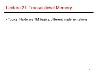 Lecture 21: Transactional Memory