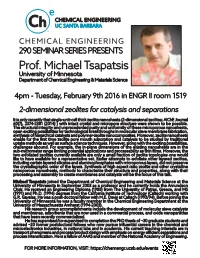 Prof. Michael Tsapatsis University of Minnesota Department of Chemical Engineering & Materials Science