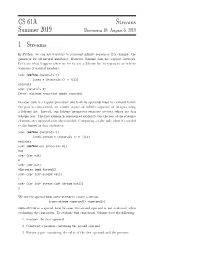 CS 61A Streams Summer 2019 1 Streams