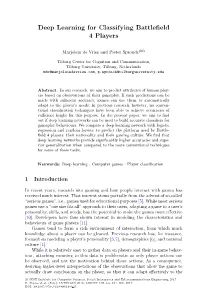 Deep Learning for Classifying Battlefield 4 Players