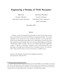 Engineering a Paradox of Thrift Recession∗