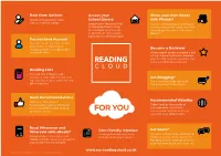 Personalised Account Reading Lists Book Recommendations Read Whenever and Wherever with Ebooks* Recommended Websites Access Your