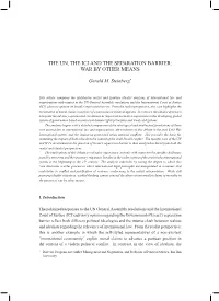 The UN, the ICJ, the Separation Barrier