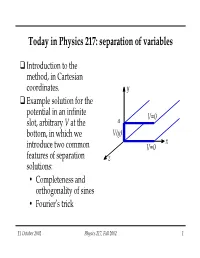 Today in Physics 217: Separation of Variables