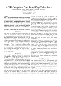 ACID Compliant Distributed Key-Value Store