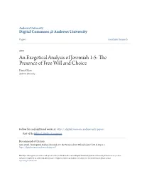 An Exegetical Analysis of Jeremiah 1:5: the Presence of Free Will and Choice Daniel Xisto Andrews University
