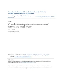 Considerations in Perioperative Assessment of Valproic Acid Coagulopathy Claude Abdallah George Washington University