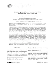 Large-Scale Spatial and Temporal Variability of Larval Fish Assemblages in the Tropical Atlantic Ocean