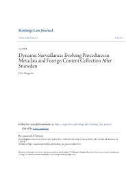 Dynamic Surveillance: Evolving Procedures in Metadata and Foreign Content Collection After Snowden Peter Margulies