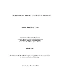 Processing of Arenga Pinnata (Palm) Sugar