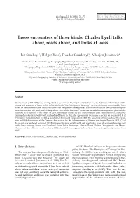 Charles Lyell Talks About, Reads About, and Looks at Loess Ian Smalley, Holger Kels, Tivadar Gaudenyi, Mladjen Jovanovic