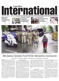 Mumbai Bomb Plotter Memon Hanged Security Tight Near Targets at Sensitive Areas