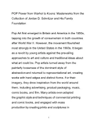 POP Power from Warhol to Koons: Masterworks from the Collection of Jordan D