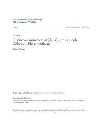 Reductive Amination of (Alpha) - Amino Acids: Solution - Phase Synthesis Rohini D'souza