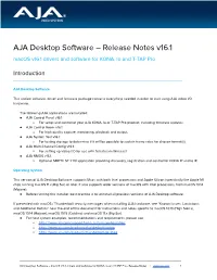 Release Notes V16.1 Macos V16.1 Drivers and Software for KONA, Io and T-TAP Pro