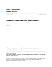 Threats and Criminal Deterrence in Several Dimensions