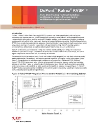 Dupont™ Kalrez® KVSP™ Valve Stem Packing Technical Guidelines and Design to Improve Process Control and Minimize Fugitive Emissions