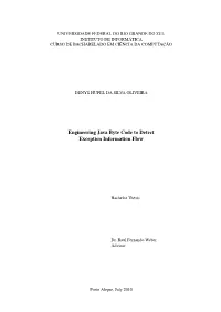 Engineering Java Byte Code to Detect Exception Information Flow