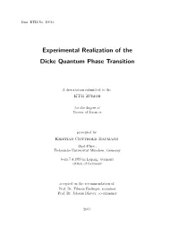 Experimentally Exploring the Dicke Phase Transition