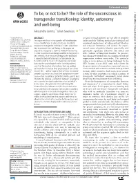 To Be, Or Not to Be? the Role of the Unconscious in Transgender Transitioning: Identity, Autonomy and Well-Being