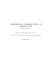 Introduction to Quantum Optics: an Amateur's View Lecture Notes
