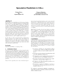 Speculative Parallelism in Cilk++